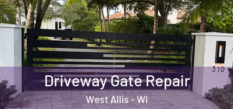  Driveway Gate Repair West Allis - WI