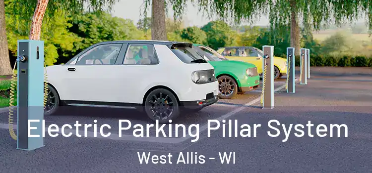 Electric Parking Pillar System West Allis - WI