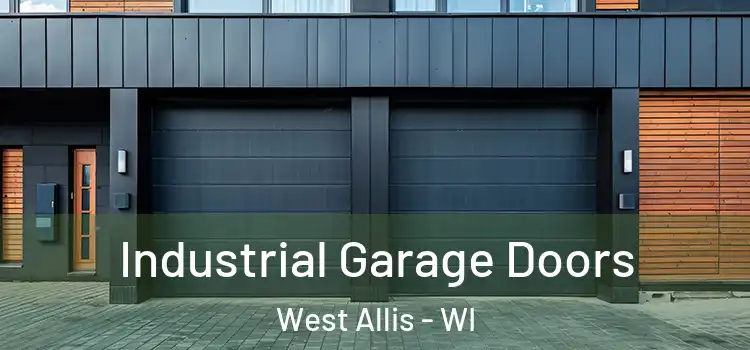  Industrial Garage Doors West Allis - WI