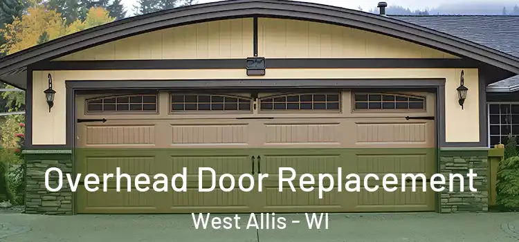  Overhead Door Replacement West Allis - WI
