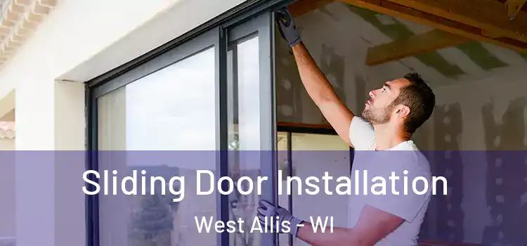 Sliding Door Installation West Allis - WI
